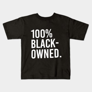 100% Black owned Kids T-Shirt